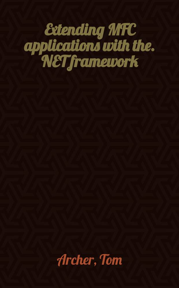 Extending MFC applications with the .NET framework