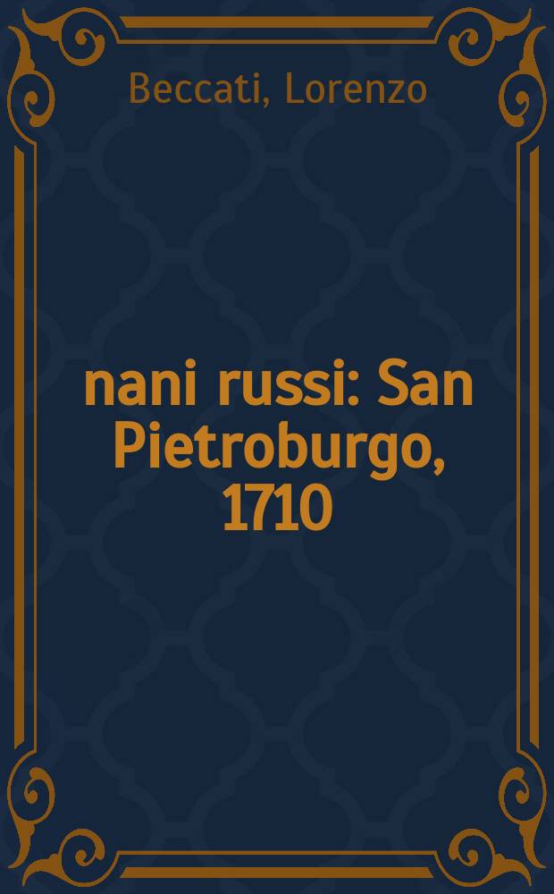 74 nani russi : San Pietroburgo, 1710 = 74 русских
