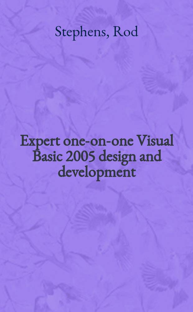 Expert one-on-one Visual Basic 2005 design and development