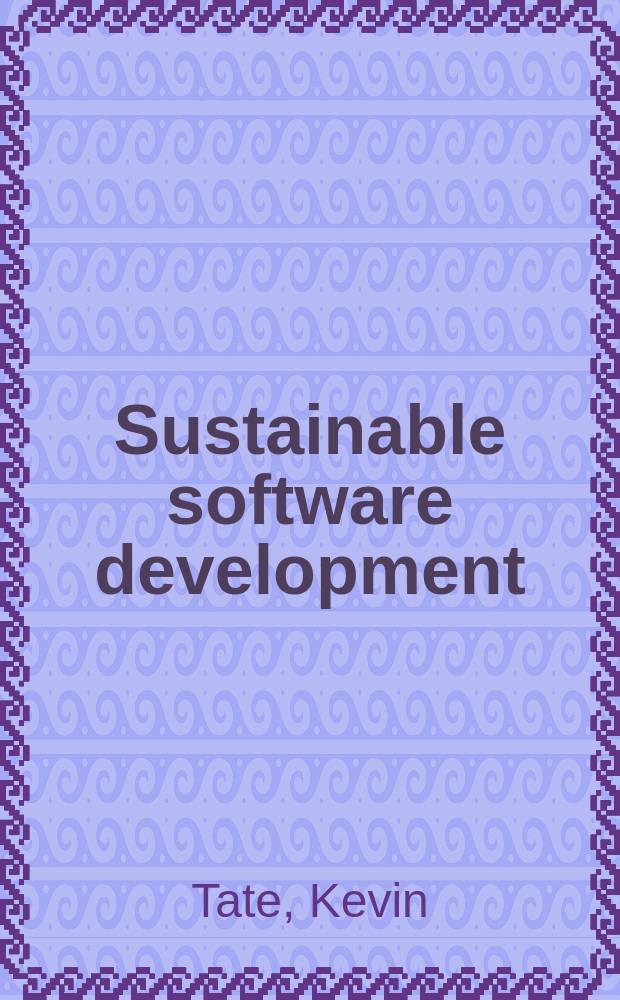 Sustainable software development : an agile perspective