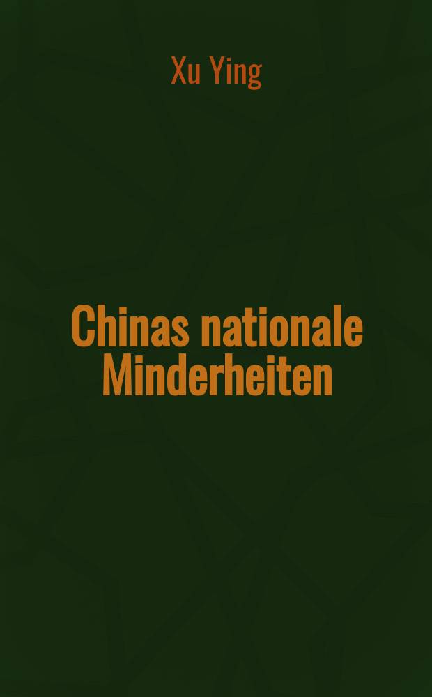 Chinas nationale Minderheiten = Китайские нацональные меньшинства