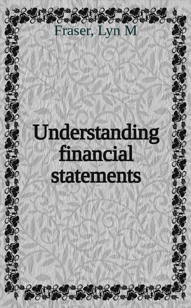 Understanding financial statements = Финансовое состояние