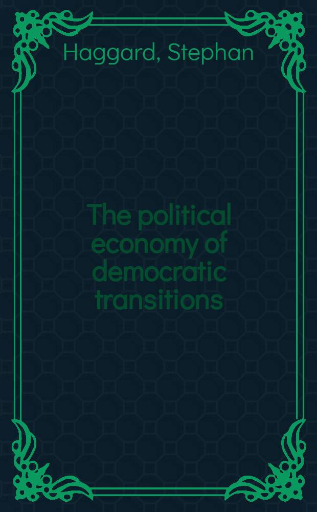 The political economy of democratic transitions = Политическая экономика демократических изменений