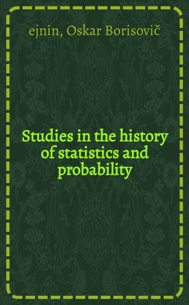 Studies in the history of statistics and probability : collected translations. Vol. 3 : Geodesy, statistics = Геодезия,статистика