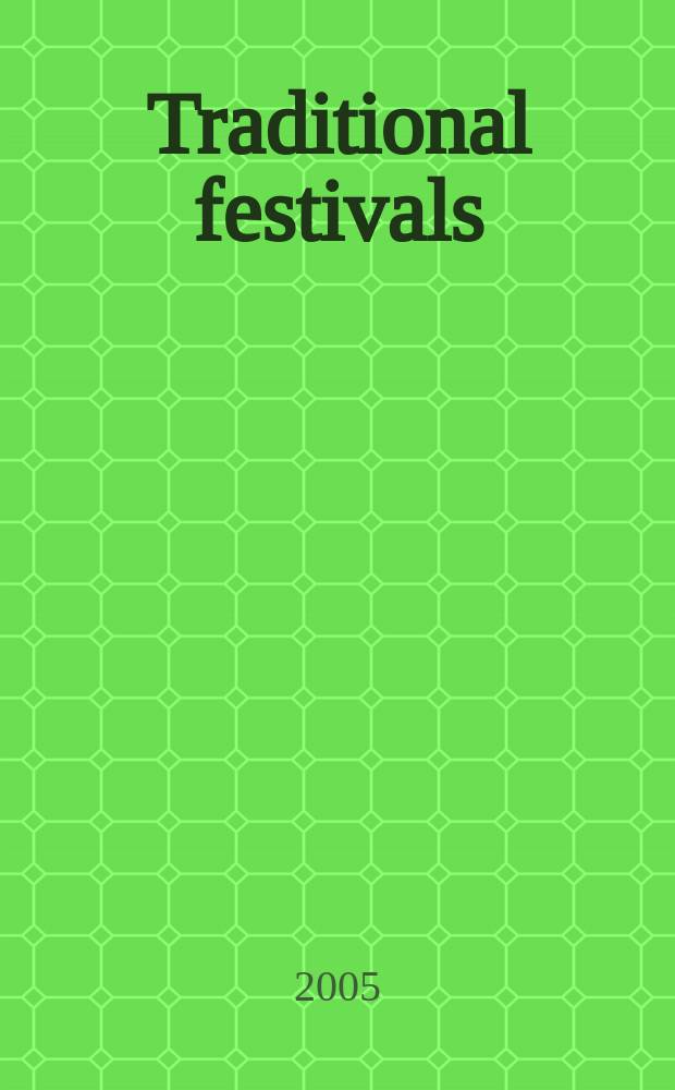 Traditional festivals : a multicultural encyclopedia. Vol. 1 : [A - L]