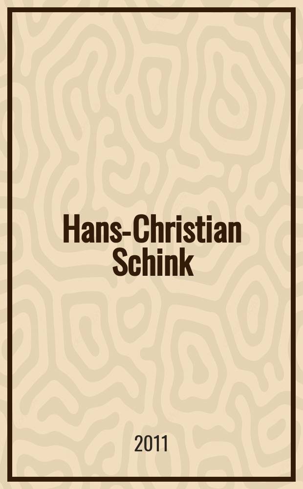Hans-Christian Schink : anlässlich der Ausstellung "Hans-Christian Schink. Fotografien 1980 bis 2000", Neues Museum Weimar, 8. April - 13. Juni 2011 = Ханс Кристиан Шинк