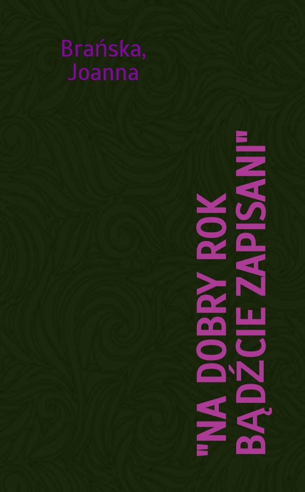"Na Dobry Rok bądźcie zapisani" : żydowskie karty noworoczne firmy Jehudia : album = "Запишем на добрый год"