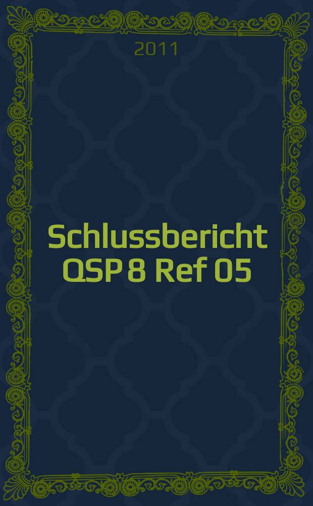 Schlussbericht QSP 8 Ref 05/07 : Querschnittsprojekt QSP 8 der Bundesverwaltungsreform Ref 05/07: Konzentration der Bibliotheken und Dokumentationsdienste der allgemeinen Bundesverwaltung im Raume Bern, Schlussbericht der Projektleiterin über die Projektarbeit VBS vom 1.7.2006 bis 30.6. 2011 = Заключительный отчет ПСК 8 Ссылка 05/07