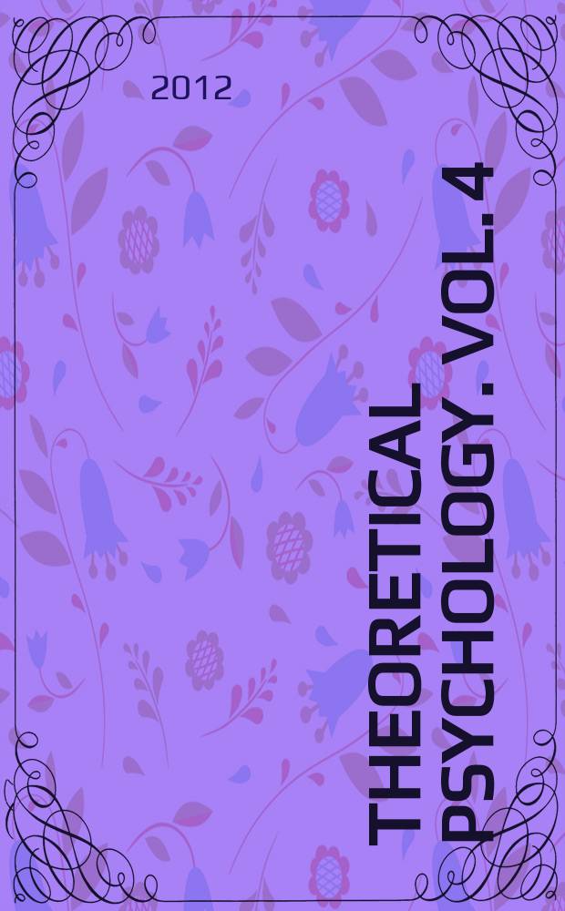 Theoretical psychology. Vol. 4 : Alterity and sociality, development and change, abnormal and pathological theories