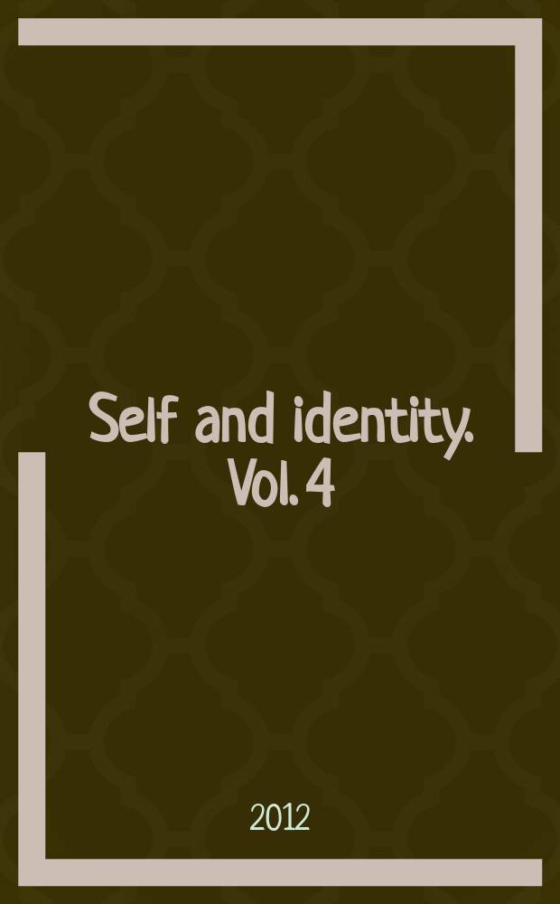 Self and identity. Vol. 4 : Aspects of the self: applications and extensions