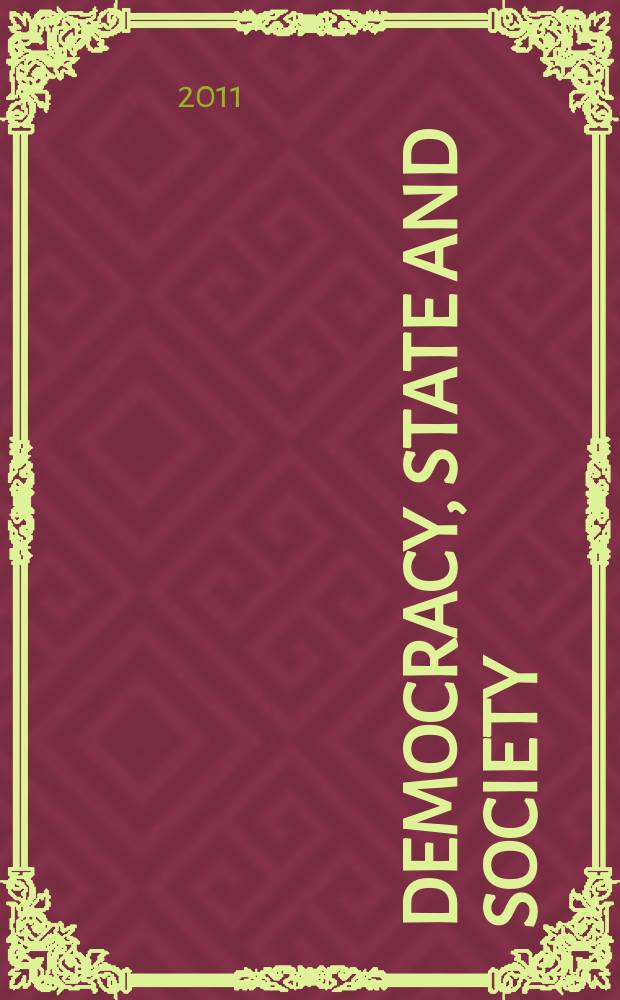 Democracy, state and society : European integration in Central and Eastern Europe = Демократия, государство и общество: европейская интеграция в Центральной и Восточной Европе
