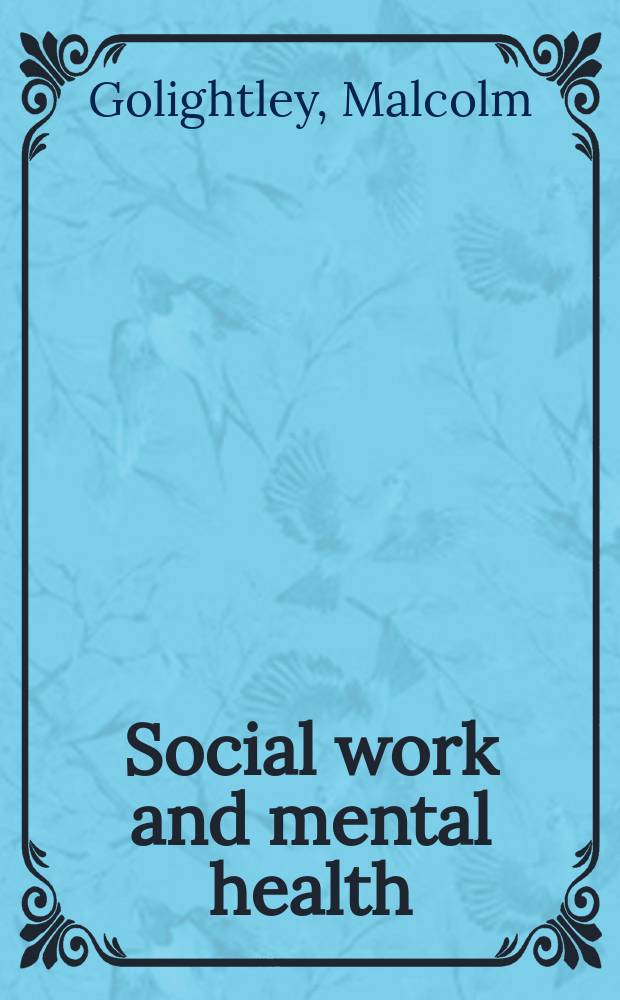 Social work and mental health = Cоциальная работа и психическое здоровье