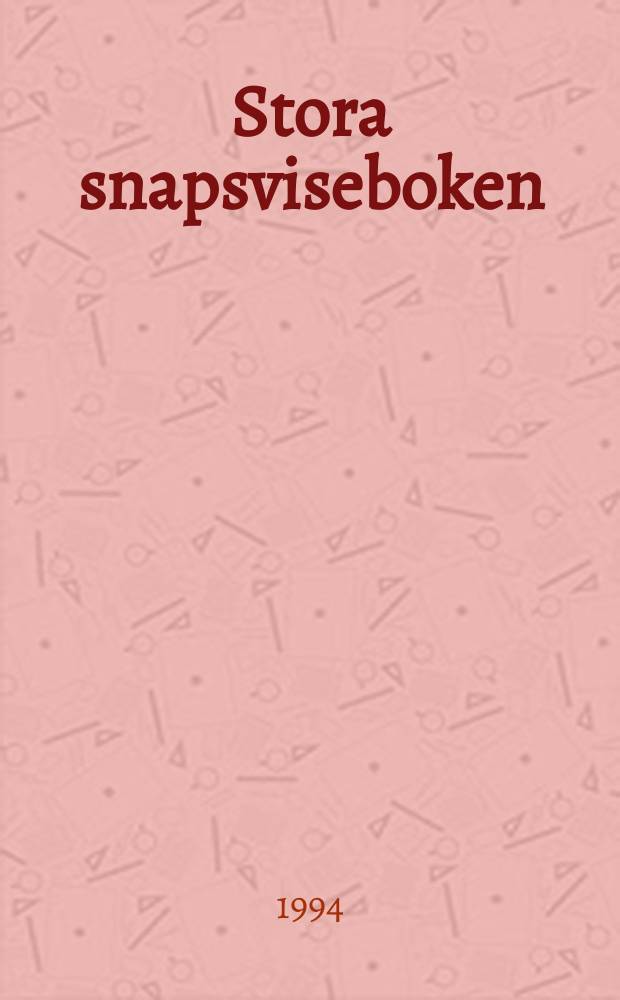 Stora snapsviseboken