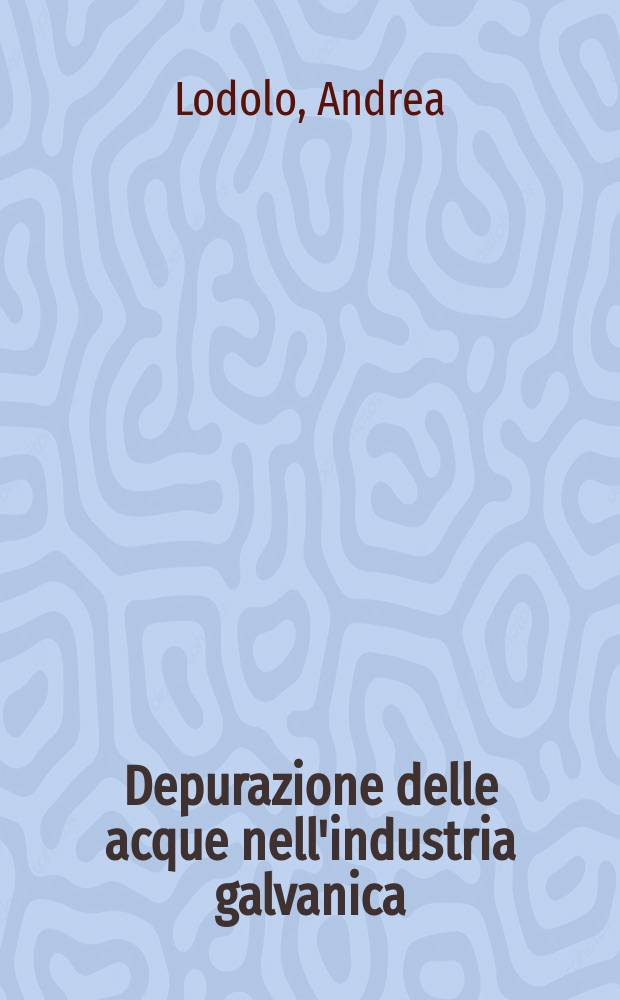 Depurazione delle acque nell'industria galvanica