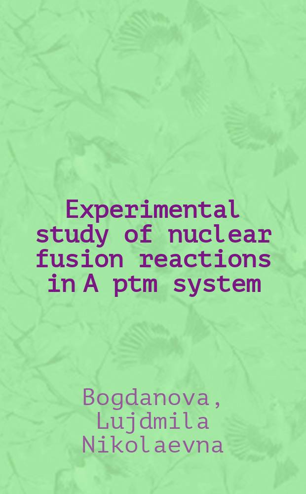 Experimental study of nuclear fusion reactions in A ptm system