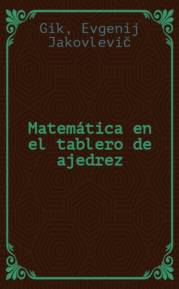 Matemática en el tablero de ajedrez