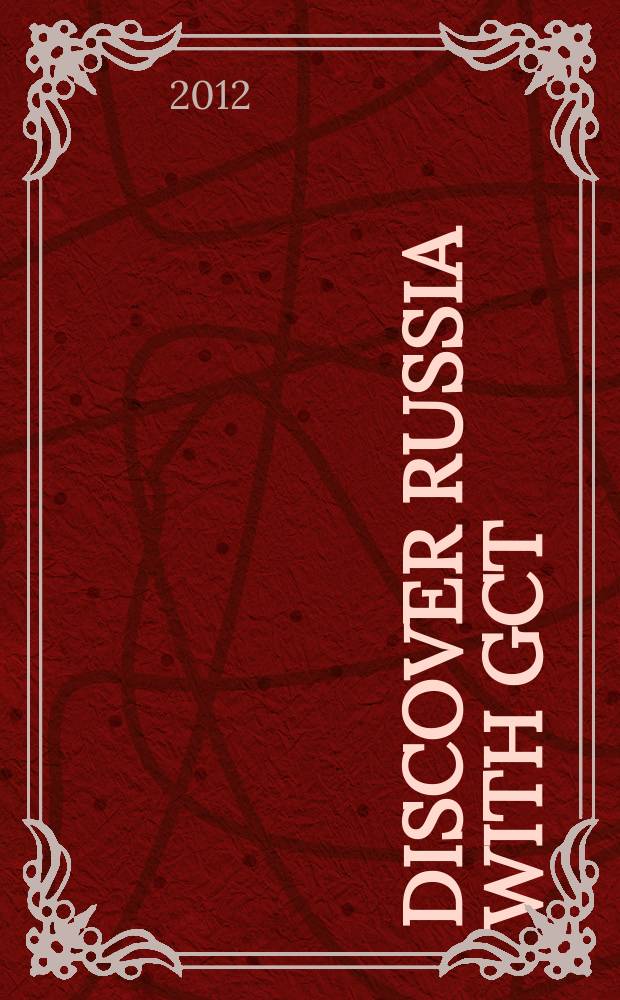 Discover Russia with GCT
