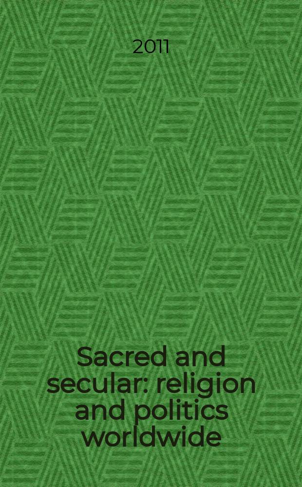 Sacred and secular : religion and politics worldwide = Священное и светское