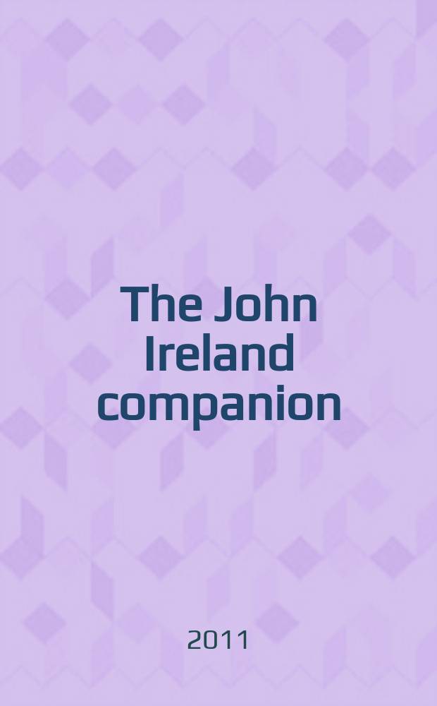 The John Ireland companion = Джон Айрленд