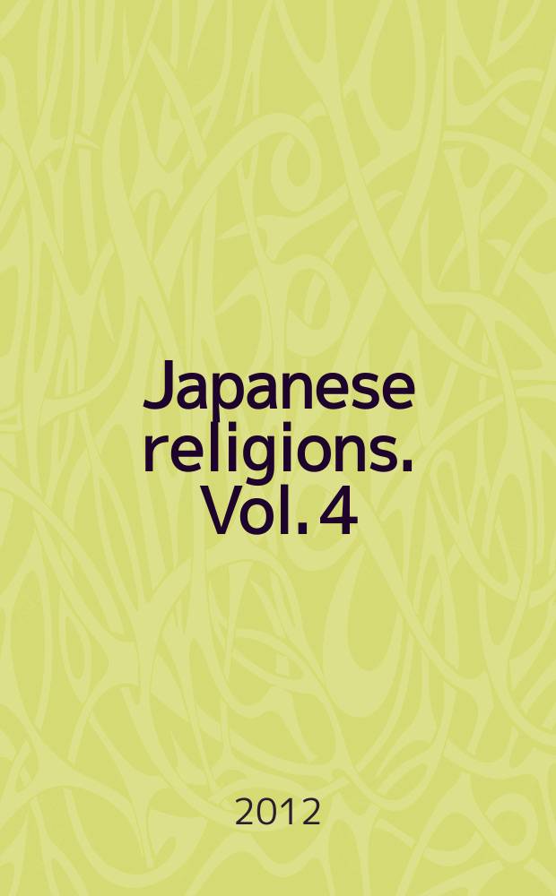 Japanese religions. Vol. 4 : The Practice of religion