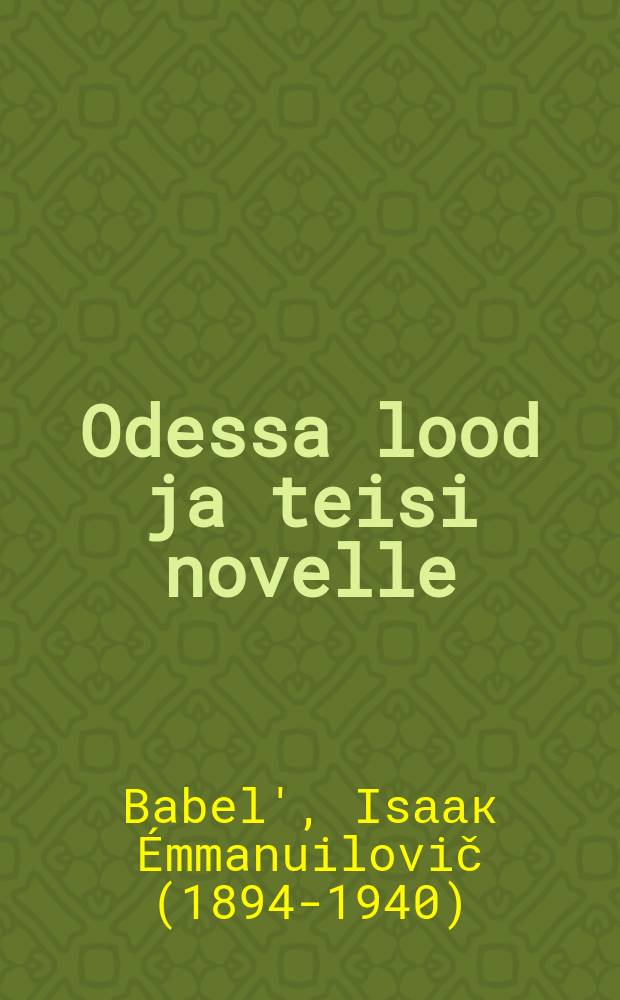 Odessa lood ja teisi novelle