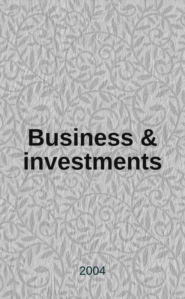 Business & investments = Бизнес & инвестиции
