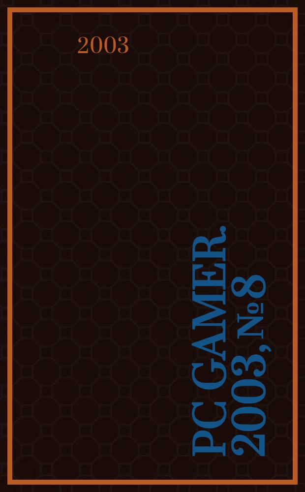 PC Gamer. 2003, №8