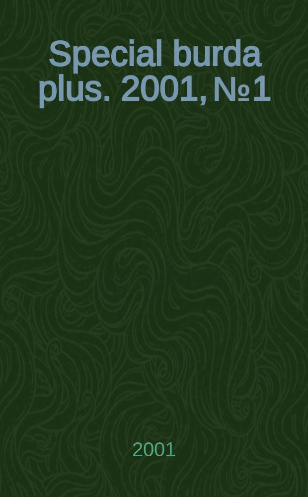 Special burda plus. 2001, №1