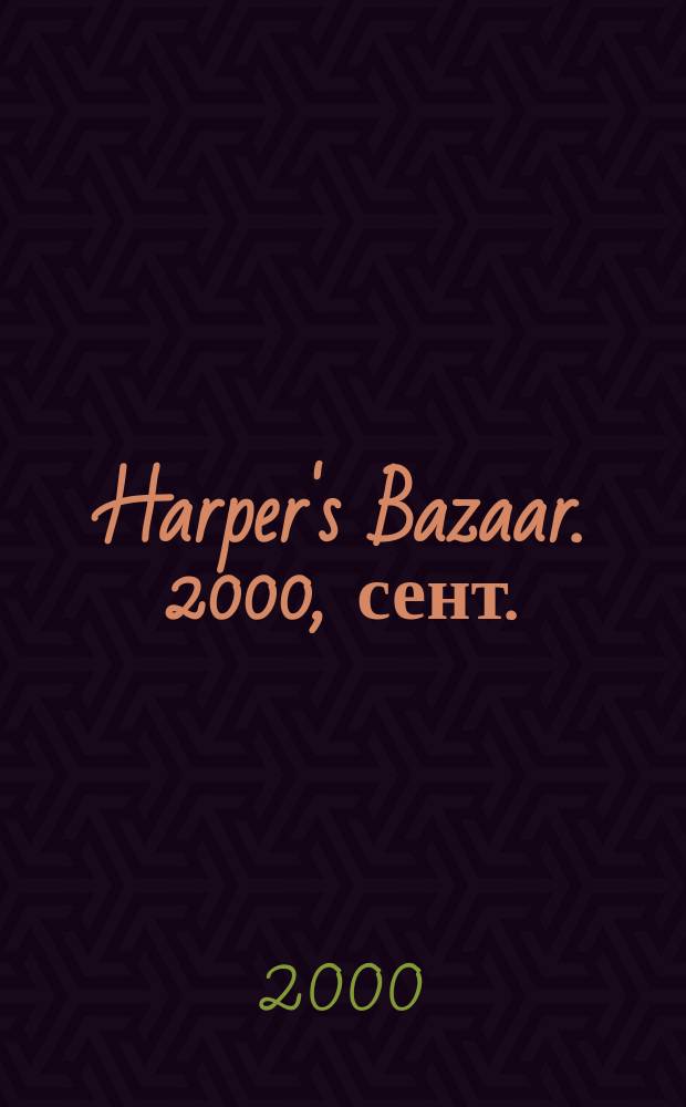 Harper's Bazaar. 2000, сент.