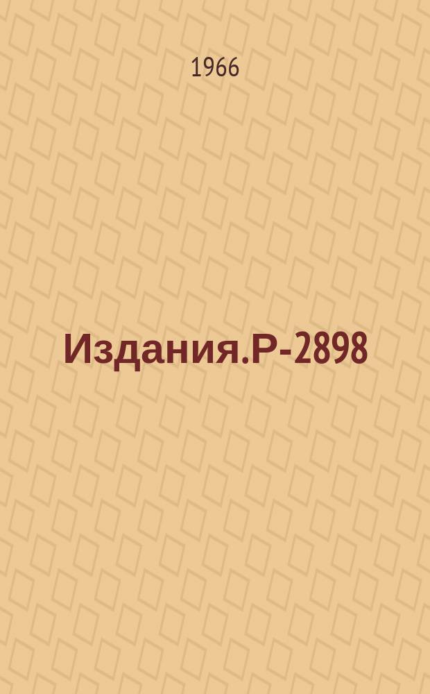 Издания. Р-2898 : Фазовый анализ упругого пион-нуклонного рассеяния при 310 МЭВ