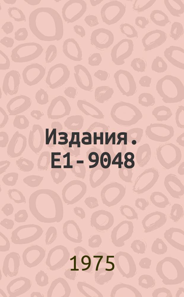 Издания. Е1-9048 : The π He³H³ coupling constant estimation ucing the Chew-Low eguation