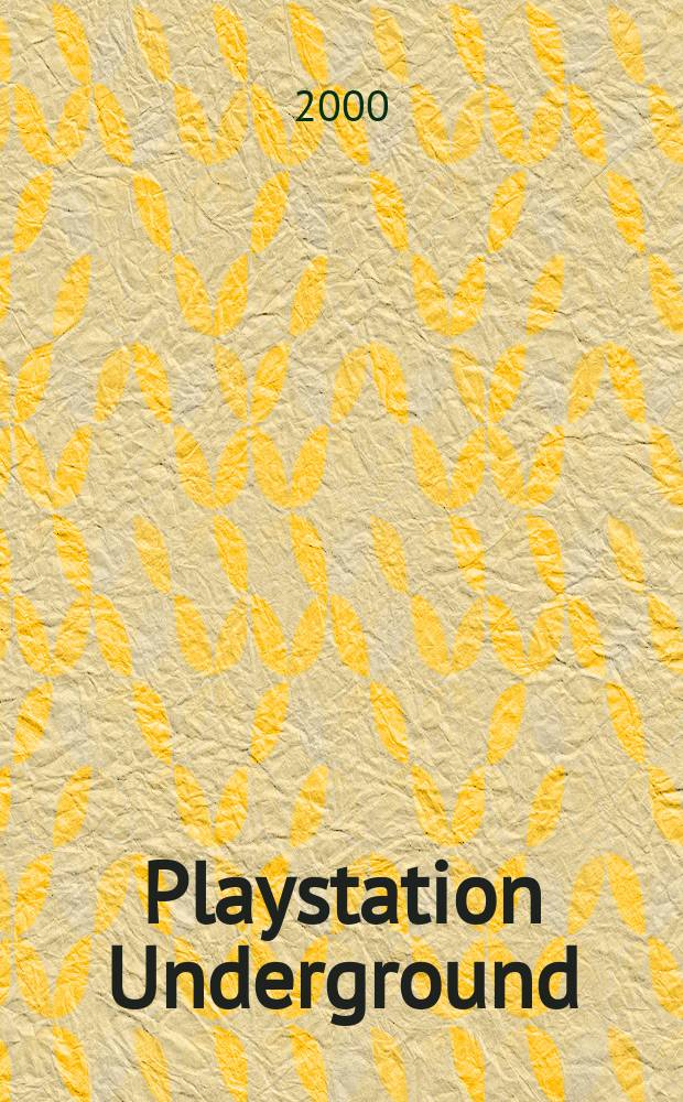 Playstation Underground : Описание видеоигр Стратегии, ревью, коды, подсказки, советы по прохождению, пол. описания Журн. 2000, №1(9)
