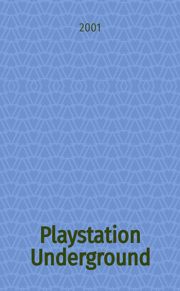 Playstation Underground : Описание видеоигр Стратегии, ревью, коды, подсказки, советы по прохождению, пол. описания Журн. 2001, №10(18)
