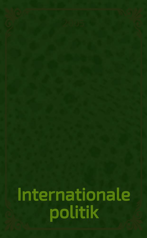 Internationale politik : Анализы, эссе, точки зрения. 2005, № 6 : Китай, Китай, Китай!