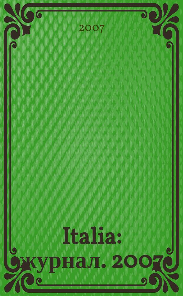 Italia : журнал. 2007/2008, дек./янв.