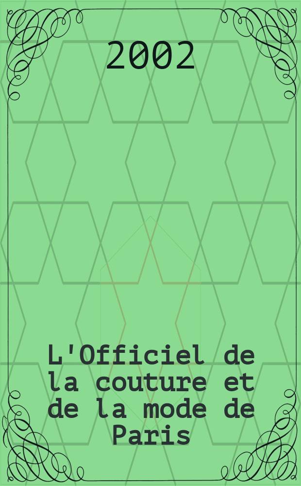 L'Officiel de la couture et de la mode de Paris : Журн. париж. кутюрье Рус. изд. № 40