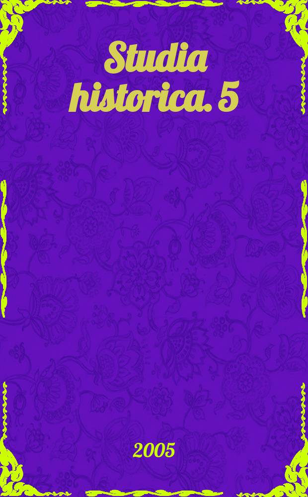 Studia historica. 5