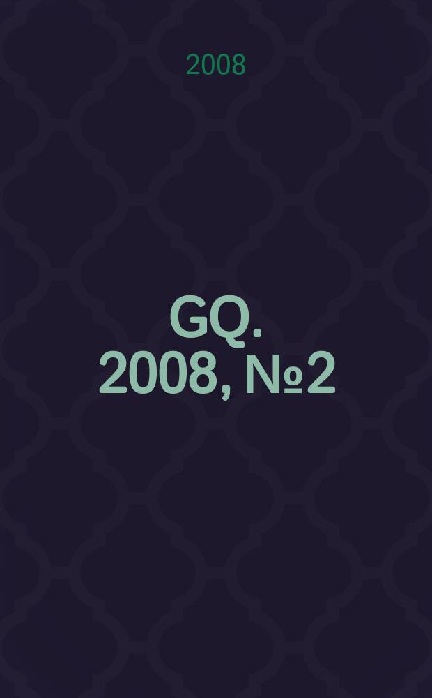 GQ. 2008, № 2