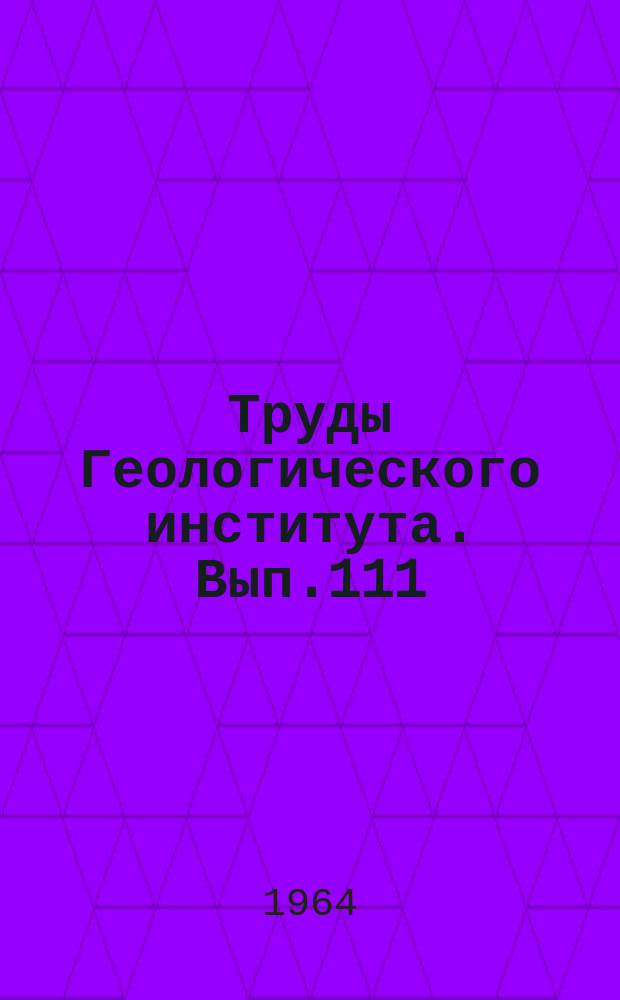 Труды Геологического института. Вып.111 : Пермская флора Печорского бассейна