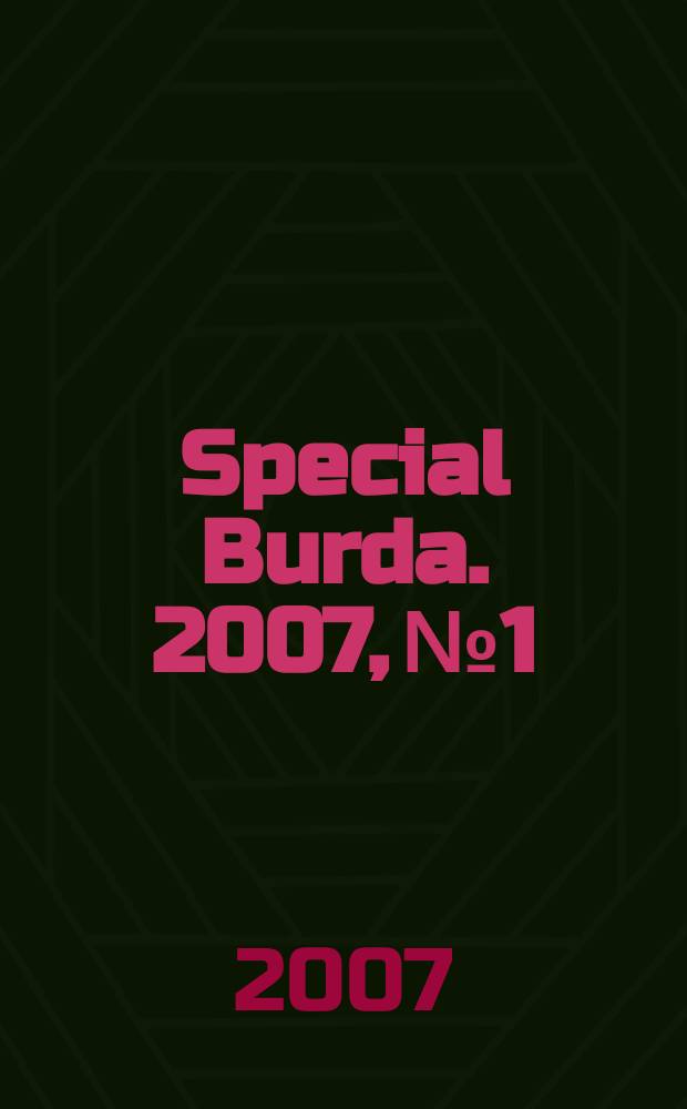 Special Burda. 2007, № 1