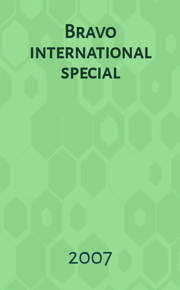 Bravo international special : спецвыпуск