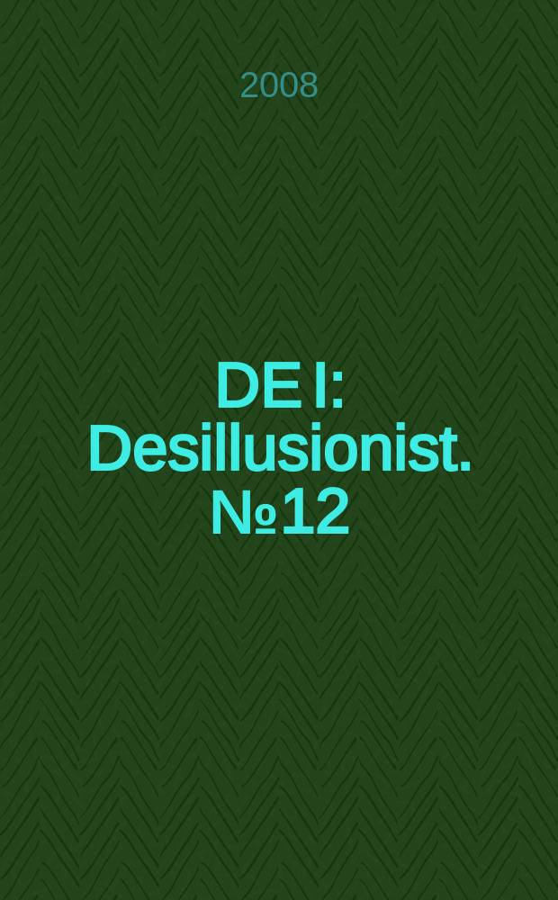 DE I : Desillusionist. № 12/13 2007/2008