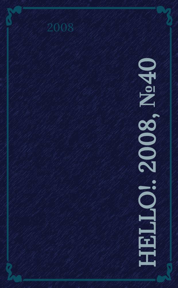 Hello !. 2008, № 40 (237)