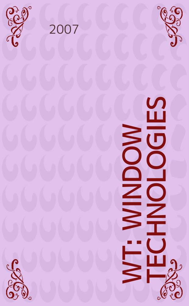 Wt: Window technologies : укр. научно-технический журнал. 2007, № 3 (29)