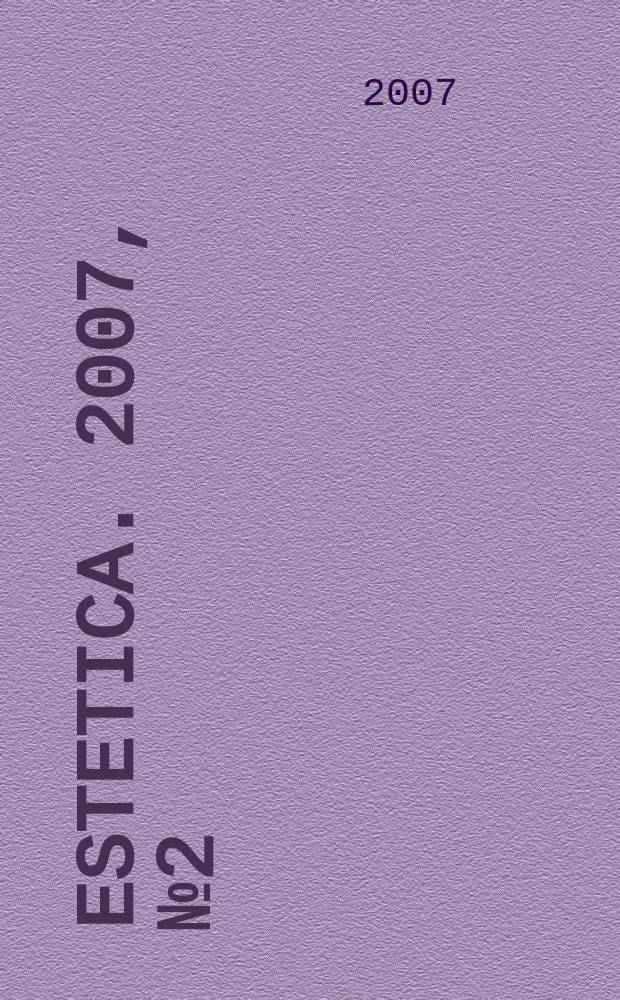 Estetica. 2007, № 2 (24)