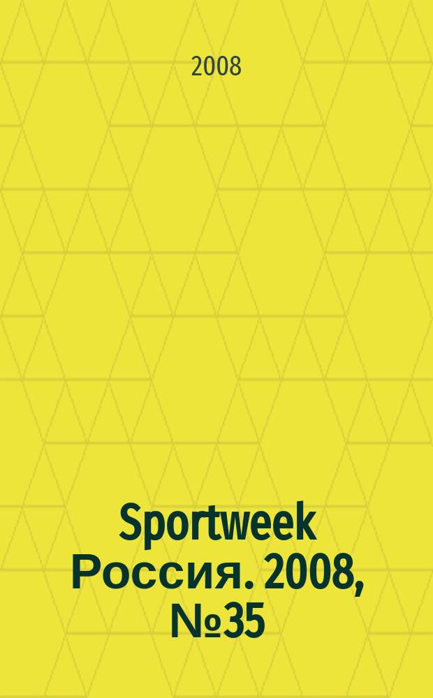Sportweek Россия. 2008, № 35