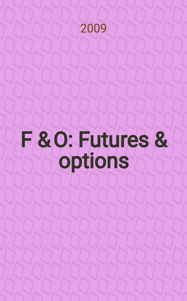F & O : Futures & options : журнал. 2009, № 1/2 (13)