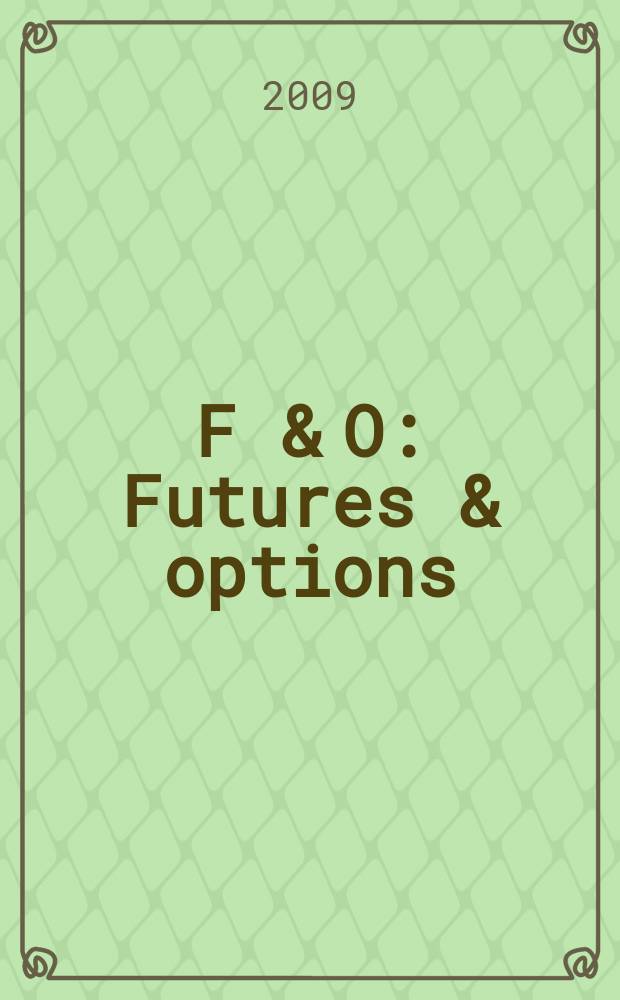 F & O : Futures & options : журнал. 2009, № 3 (14)