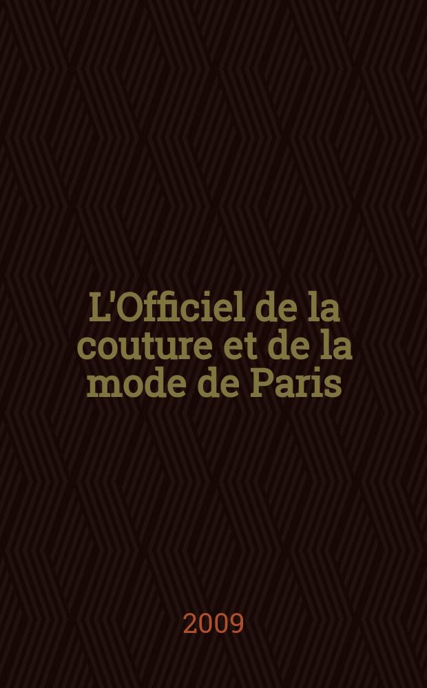 L'Officiel de la couture et de la mode de Paris : Журн. париж. кутюрье Рус. изд. 2009, март (105)