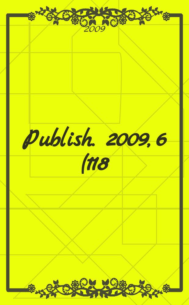 Publish. 2009, 6 (118)